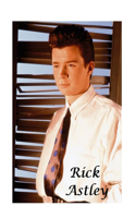 Rick Astley: The Untold Story