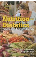 Nutrition  &  Dietetics: Practice And Future Trends