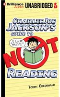 Charlie Joe Jackson's Guide to Not Reading: Library Edition(Charlie Joe Jackson)