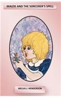 Maizie And The Sorcerer's Spell
