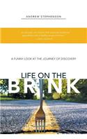 Life on the Brink