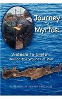 Journey to Myrtos: Vietnam to Crete--Healing the Wounds of War(English)