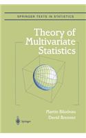 Theory of Multivariate Statistics