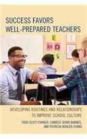 Success Favors Well-Prepared Teachers