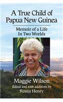 A True Child of Papua New Guinea
