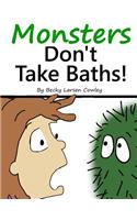 Monsters Don't Take Baths!