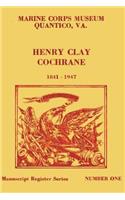 Register of the Henry Clay Cochrane Papers, 1809-1957