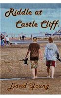 Riddle at Castle Cliff