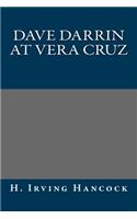Dave Darrin at Vera Cruz: (English)