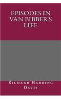 Episodes in Van Bibber's Life