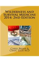 Wilderness and Survival Medicine 2014