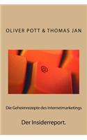 Die Geheimrezepte des Internetmarketings