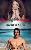 Angel She Loved - Prequel To Voices