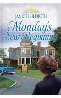 Monday's New Beginning