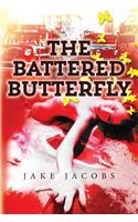 The Battered Butterfly: (English)