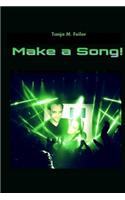 Make a song!