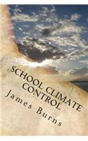 School Climate Control