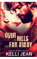 Over the Hills and Far Away