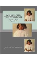 LOCKED OUT! The Workbook