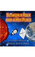 Between a Rock and a Hot Place