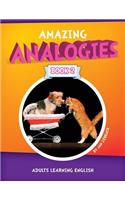 Amazing Analogies Book 2