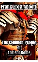 The Common People of Ancient Rome