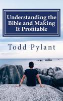 Understanding the Bible and Making It Profitable