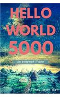 Hello World 5000