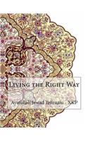 Living the Right Way