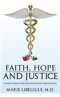 Faith, Hope and Justice