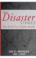 When Disaster Strikes