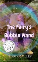 The Fairy's Bubble Wand