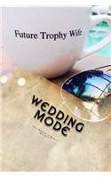 Wedding Mode