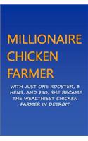 Millionaire Chicken Farmer