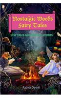 Nostalgic Woods Fairy Tales