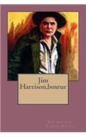 Jim Harrison, boxeur