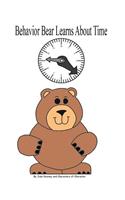 Behavior Bear Learns About Time