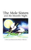 The Mole Sisters and Moonlit Night