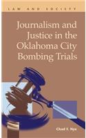 Journalism and Justice in the Oklahoma City Bombing Trials