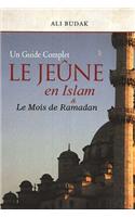 Le Jeune en Islam & Le Mois de Ramadan