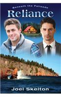 Beneath the Palisade: Reliance Volume 1