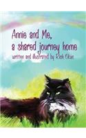 Annie And Me, A Shared Journey Home