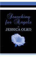 Searching for Angels