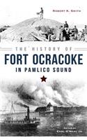 The History of Fort Ocracoke in Pamlico Sound
