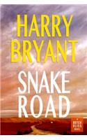 Snake Road: A Butch Bliss Novel