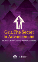 Grit, the Secret to Advancement