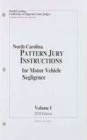 June 2020 Supplement to North Carolina Pattern Jury Instructions for Motor Vehicle Negligence Cases