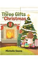 The Three Gifts of Christmas