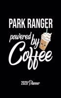 Park Ranger Powered By Coffee 2020 Planner