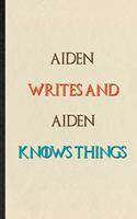 Aiden Writes And Aiden Knows Things